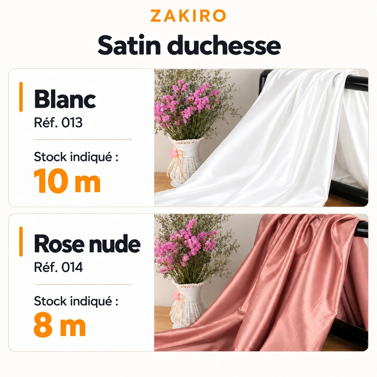 Satin duchesse ZAKIRO : blanc référence 013, stock indiqué 10 m ; rose nude référence 014, stock indiqué 8 m.